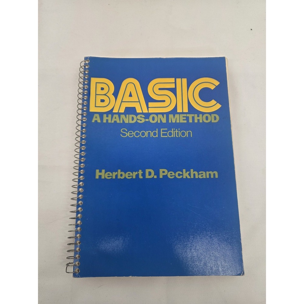 Herbert Peckham BASIC A Hands-On Method 2nd Ed 1981 McGraw Hill Spiral Bound